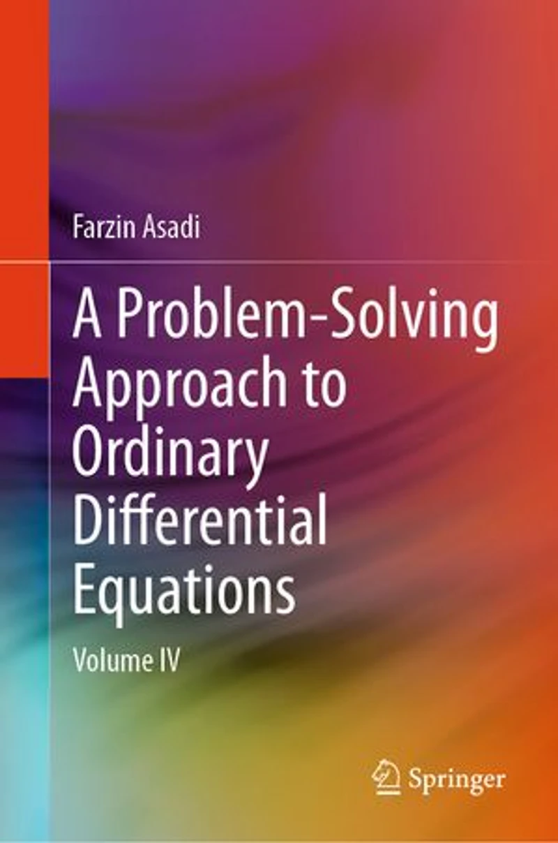 A Problem-Solving Approach to Ordinary Differential Equations: Volume IV