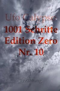 1001 Schritte - Edition Zero - Nr. 10: 1001 Schritte - Edition Zero - Nr. 10
