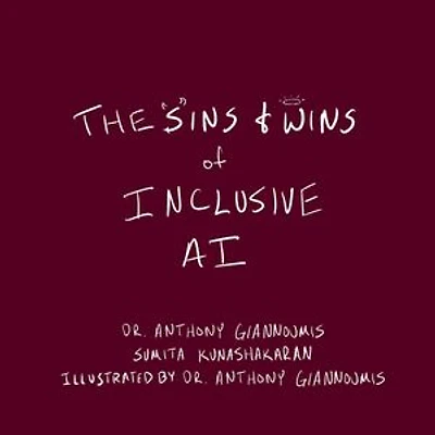 The Sins and Wins of Inclusive AI: a guide for the future of technology