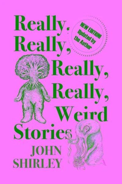 Really, Really, Really, Really Weird Stories