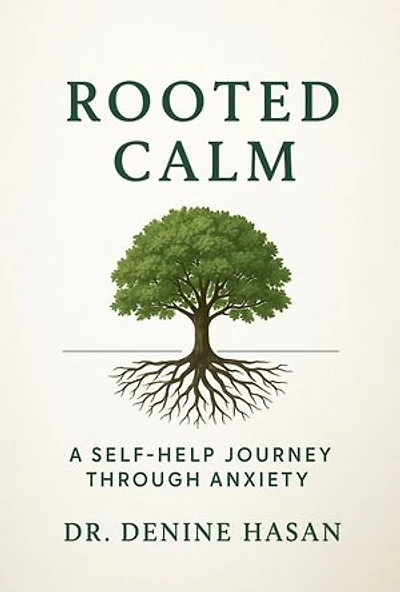 Rooted Calm: A Self-Help Journey Through Anxiety