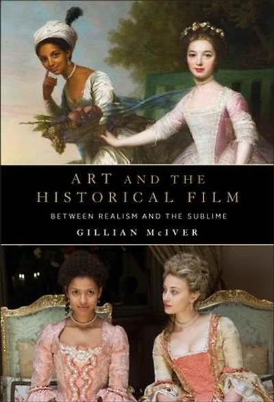 Art and the Historical Film: Between Realism Sublime