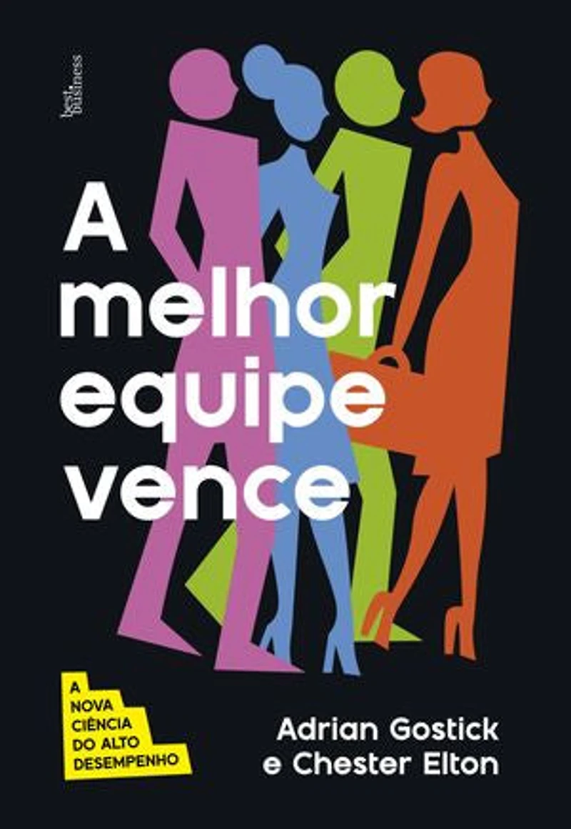 A melhor equipe vence: A nova ciência do alto desempenho