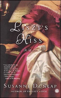 Liszt's Kiss: A Novel