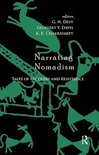 Narrating Nomadism: Tales Of Recovery And Resistance