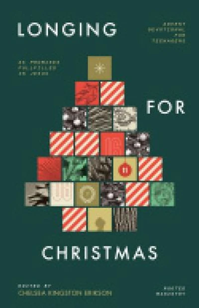 Longing for Christmas: 25 Promises Fulfilled in Jesus, Advent Devotional for Teenagers