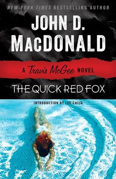 The Quick Red Fox: A Travis Mcgee Novel