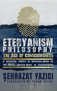 Philosopy of Eteryanism: ETERYA:YENİ DÜNYA DÜZENİ, #2
