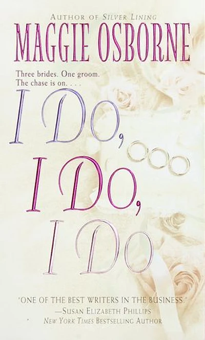 I Do, I Do, I Do: A Novel
