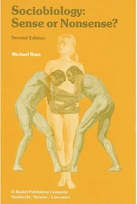 Sociobiology: Sense Or Nonsense?