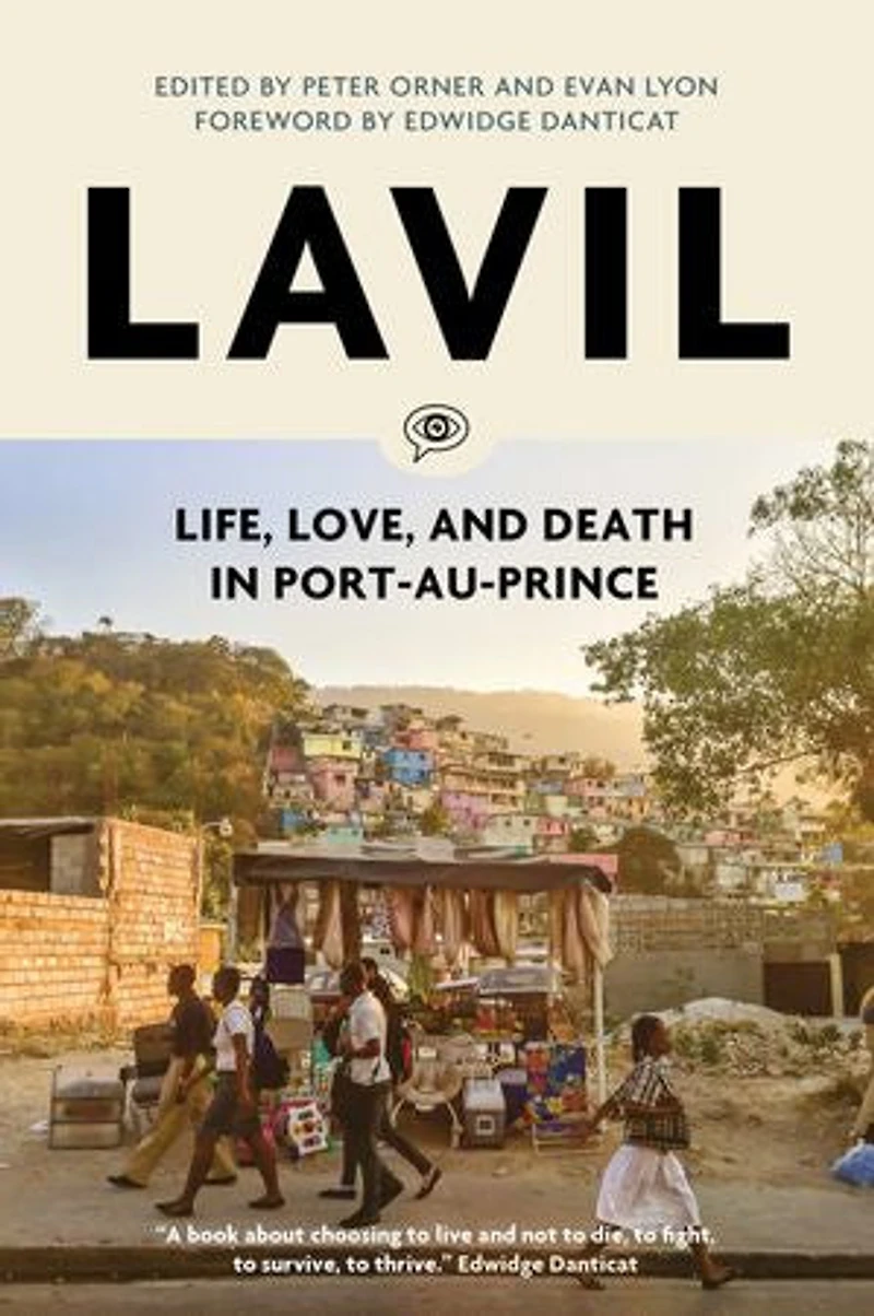 Lavil: Life, Love, And Death Port-au-prince