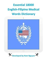 Essential 18000 English-Filipino Medical Words Dictionary
