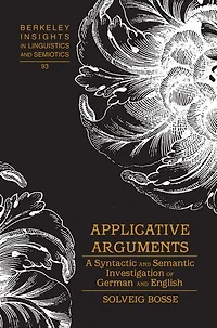Applicative Arguments: A Syntactic and Semantic Investigation of German English