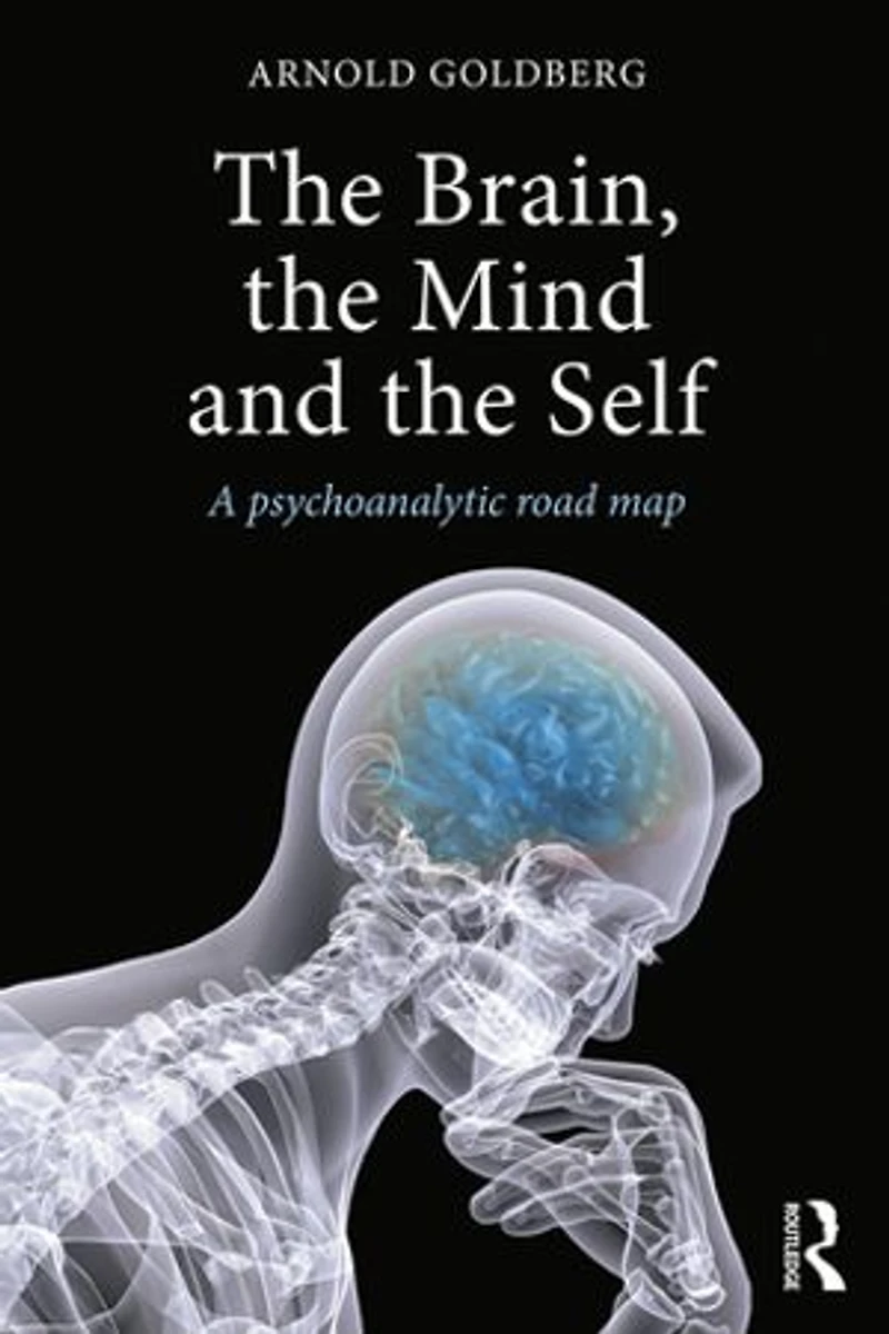 the Brain, Mind and Self: A psychoanalytic road map