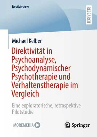 Direktivitat Psychoanalyse, Psychodynamischer Psychotherapie und Verhaltenstherapie im Vergleich: Eine exploratorische, retrospektive Pilotstudie