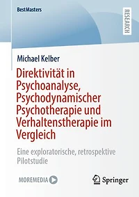 Direktivitat Psychoanalyse, Psychodynamischer Psychotherapie und Verhaltenstherapie im Vergleich: Eine exploratorische, retrospektive Pilotstudie