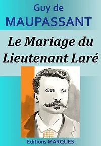 Le Mariage du Lieutenant Laré