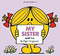 My Sister and Me