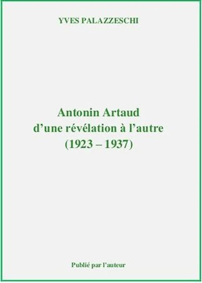 Antonin Artaud, d'une révélation à l'autre (1923-1937)