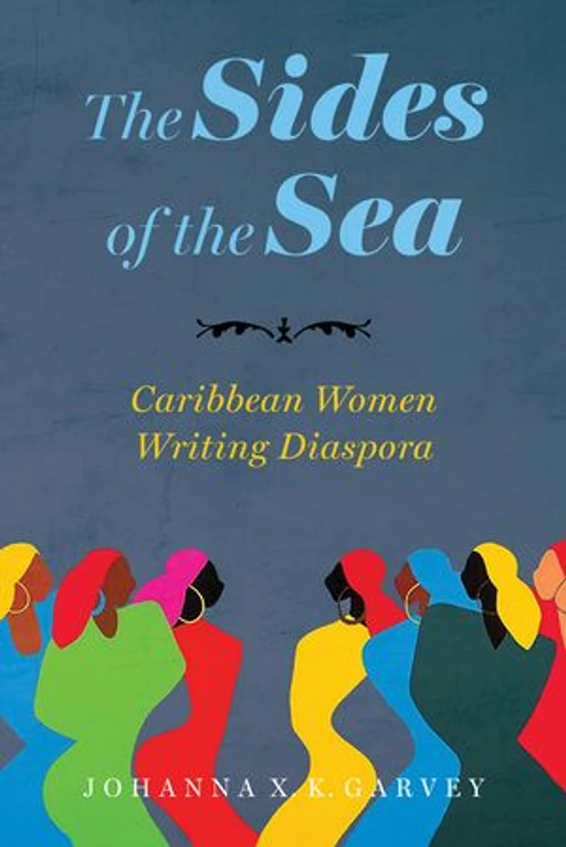 the Sides of Sea: Caribbean Women Writing Diaspora