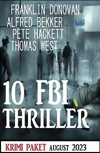 10 FBI Thriller August 2023: Krimi Paket