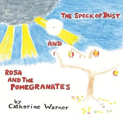 the Speck of Dust and Rosa Pomegranates