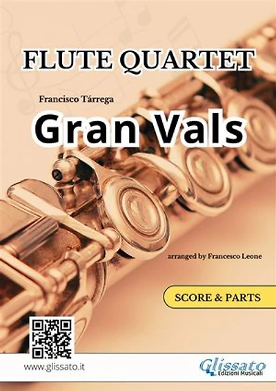 Gran vals - Flute Quartet score & parts: for intermediate players
