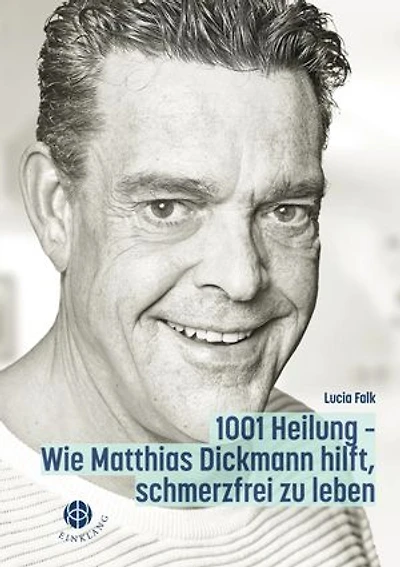 1001 Heilung: Wie Matthis Dickmann hilft, schmerzfrei zu leben