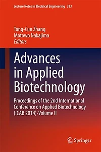 Advances Applied Biotechnology: Proceedings of the 2nd International Conference on Biotechnology (ICAB 2014)-Volume II