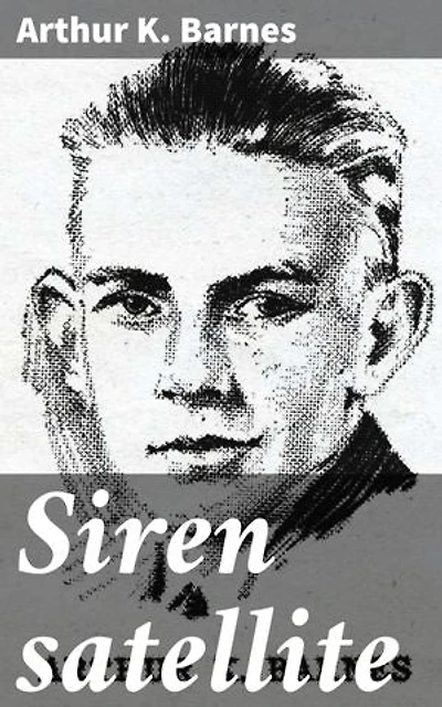 Siren satellite: Exploring advanced technology, space travel, and societal dynamics in a captivating science fiction journey