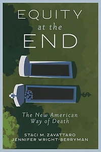 Equity at The End: New American Way of Death