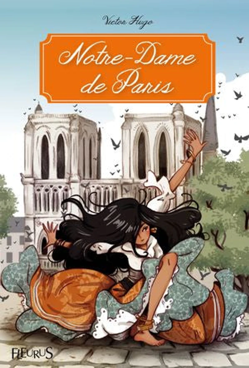 Notre-Dame de Paris: Texte intégral et notes