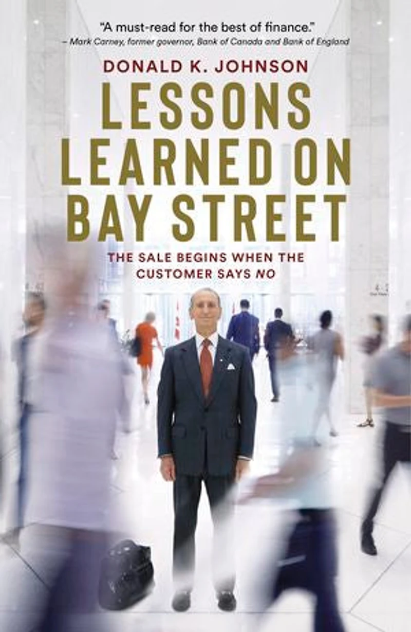 Lessons Learned On Bay Street: The Sale Begins When Customer Says No
