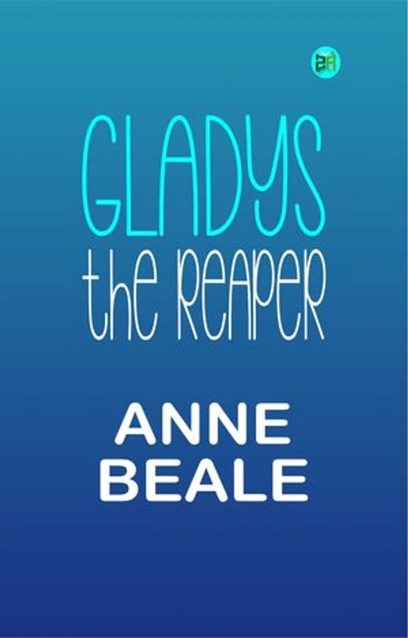 Gladys, the Reaper