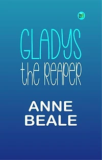 Gladys, the Reaper