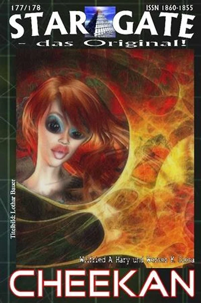 STAR GATE 177-178: Cheekan: „Welt der unbegreiflichen Rätsel – und Terraner im Ausnahmezustand!“