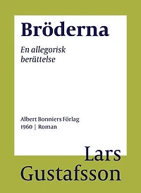 Bröderna : en allegorisk berättelse