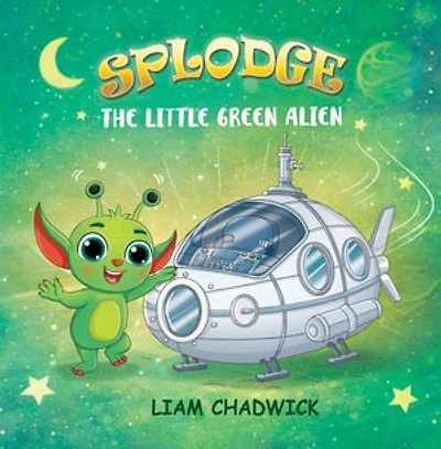 Splodge The Little Green Alien