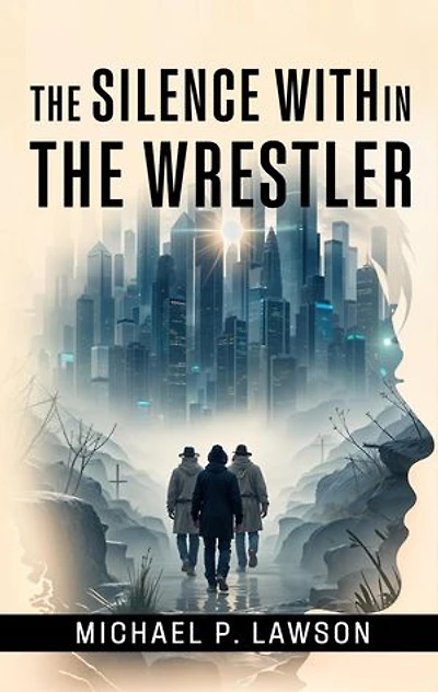 THE SILENCE WITHIN: The Wrestler