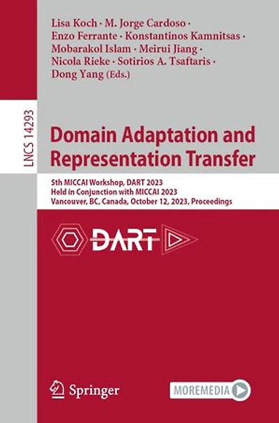 Domain Adaptation and Representation Transfer: 5th MICCAI Workshop, DART 2023, Held Conjunction with Vancouver, BC, Canada, October 12, Proceedings