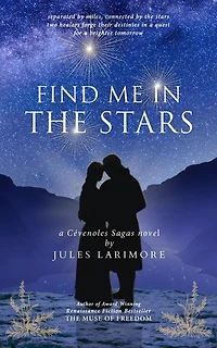 Find Me in the Stars: a Cévenoles Sagas novel: The Huguenot Series, #2