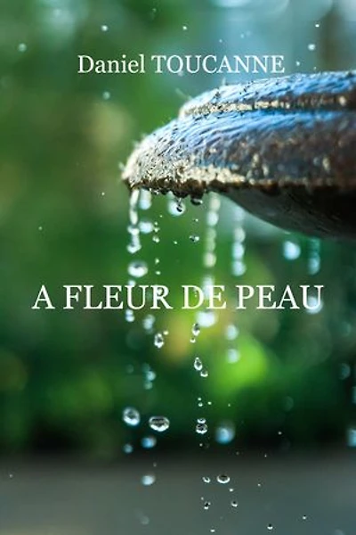 A fleur de peau