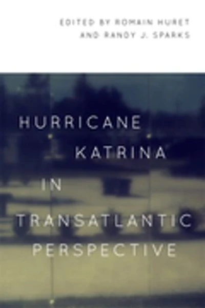 Hurricane Katrina Transatlantic Perspective