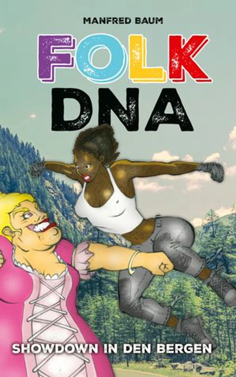 Folk DNA: Showdown in den Bergen
