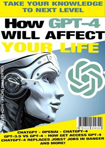 How GPT-4 affects your Life!: Exploring the Impacts of GPT-4 on Daily Living and Beyond