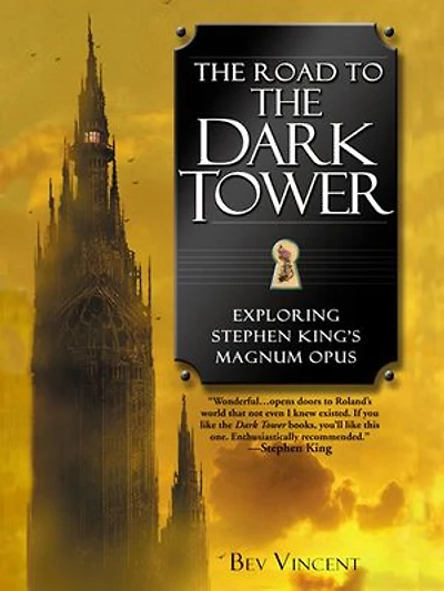 the Road to Dark Tower: Exploring Stephen King's Magnum Opus