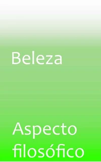 Beleza: Aspecto filosófico
