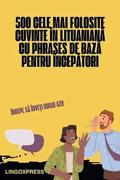 500 Cele Mai Folosite Cuvinte în Lituaniană cu Phrases de Bază pentru Începători