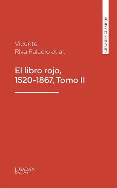 El libro rojo, 1520-1867, Tomo II