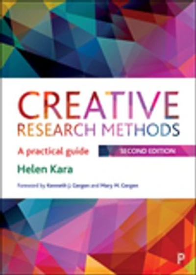 Creative Research Methods: A Practical Guide